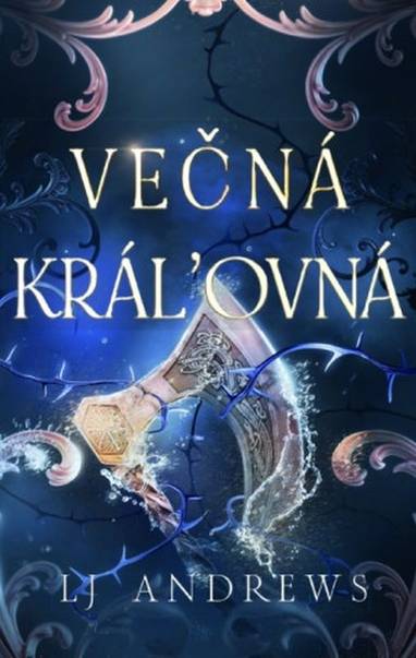 E-kniha Večná kráľovná - L.J. Andrews