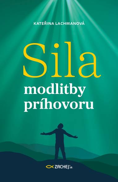 E-kniha Sila modlitby príhovoru - Kateřina Lachmanová
