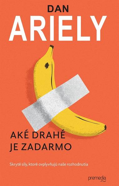 E-kniha Aké drahé je zadarmo - Dan Ariely
