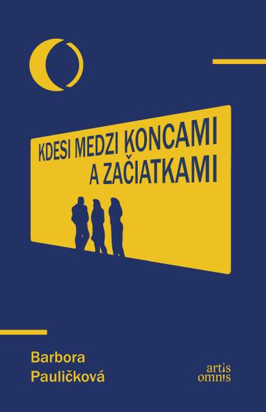 E-kniha Kdesi medzi koncami a začiatkami - Barbora Pauličková