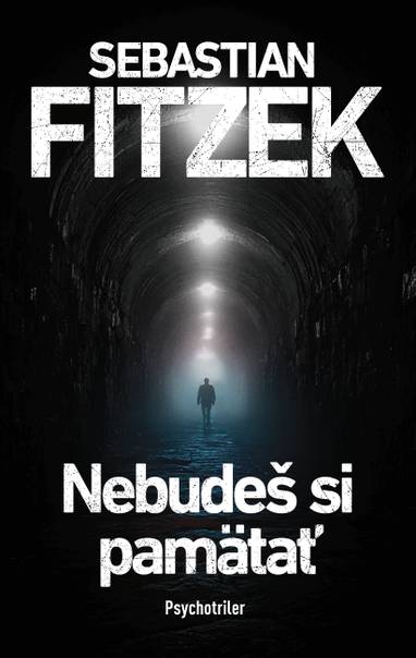 E-kniha Nebudeš si pamätať - Sebastian Fitzek
