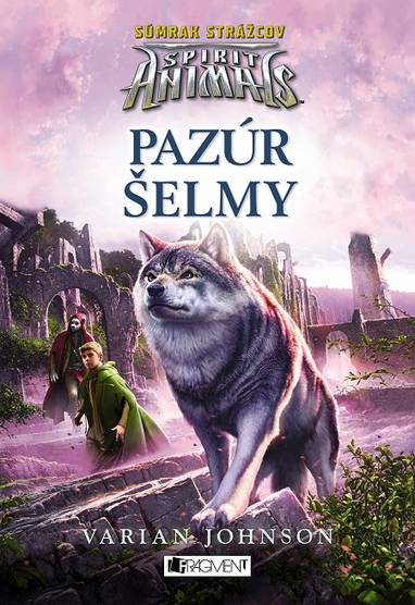 E-kniha Spirit Animals - Súmrak strážcov: Pazúr šelmy - Varian Johnson