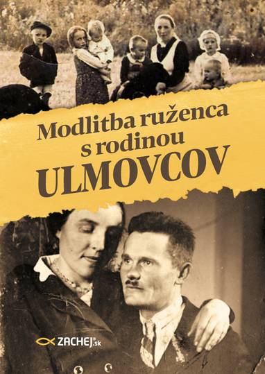 E-kniha Modlitba ruženca s rodinou Ulmovcov - Magdalena Kędzierska-Zaporowska