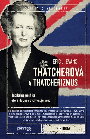 E-kniha Thatcherová a thatcherizmus - Eric C. Evans