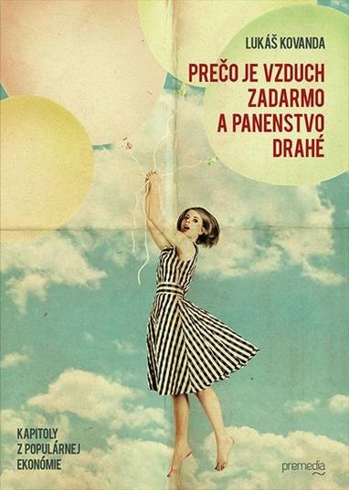 E-kniha Prečo je vzduch zadarmo a panenstvo drahé - Lukáš Kovanda