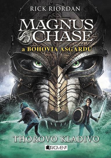 E-kniha Magnus Chase a bohovia Asgardu: Thorovo kladivo - Rick Riordan