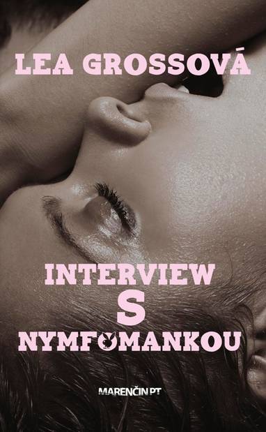 E-kniha Interview s nymfomankou - Lea Grossová