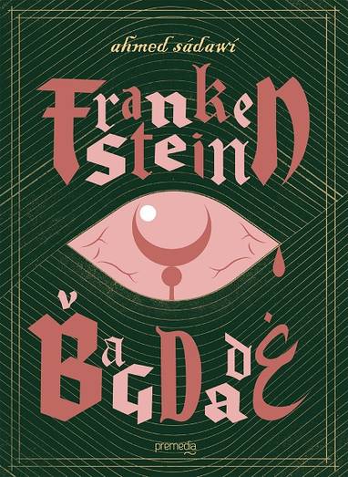 E-kniha Frankenstein v Bagdade - Ahmed Saadawi