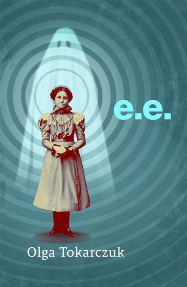 E-kniha E.E. - Olga Tokarczuk