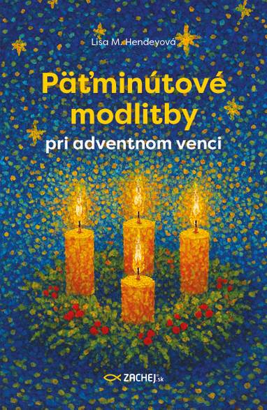 E-kniha Päťminútové modlitby pri adventnom venci - Lisa M. Hendey
