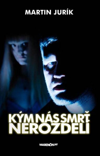 E-kniha Kým nás smrť nerozdelí - Martin Jurík