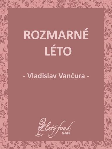 E-kniha Rozmarné léto - Vladislav Vančura