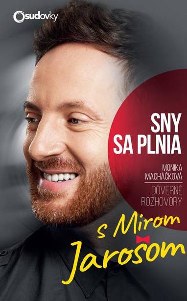E-kniha Sny sa plnia - Monika Macháčková, Miro Jaroš