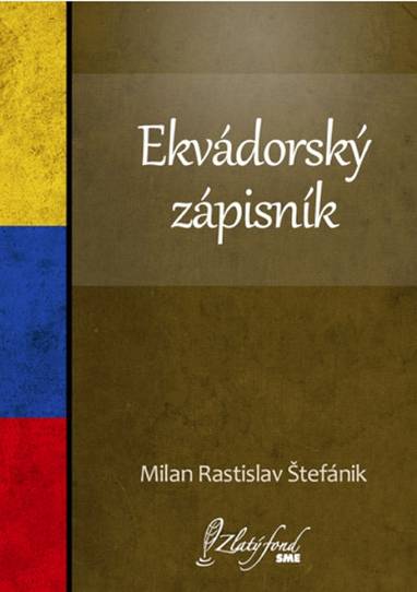 E-kniha Ekvádorský zápisník - Milan Rastislav Štefánik