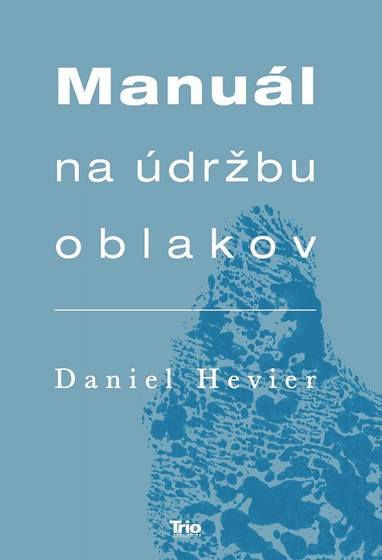 E-kniha Manuál na údržbu oblakov - Daniel Hevier
