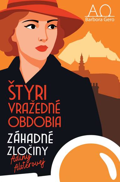 E-kniha Štyri vražedné obdobia - Záhadné zločiny Adiny Alsterovej - Barbora Gero
