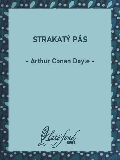E-kniha Strakatý pás - Arthur Conan Doyle