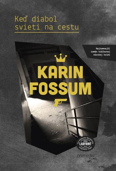 E-kniha Keď diabol svieti na cestu - Karin Fossum