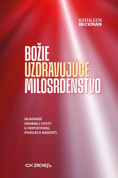 E-kniha Božie uzdravujúce milosrdenstvo - Kathleen Beckman