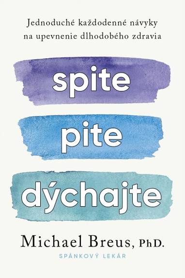 E-kniha Spite, pite, dýchajte - Michael Breus