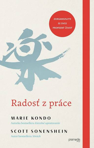 E-kniha Radosť z práce - Marie Kondo, Scott Sonenshein