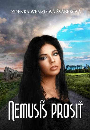 E-kniha Nemusíš prosiť - Zdenka Wenzlová Švábeková