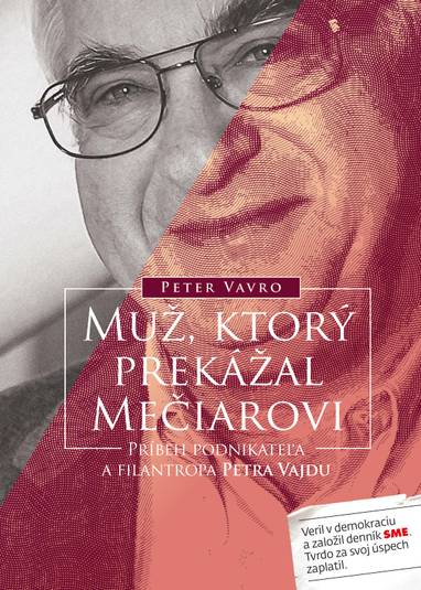E-kniha Muž, ktorý prekážal Mečiarovi - Peter Vavro