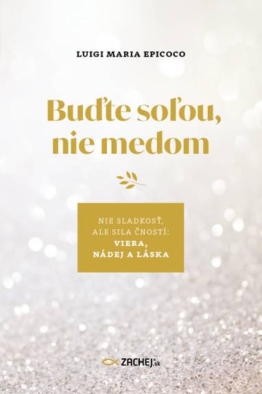 E-kniha Buďte soľou, nie medom - Luigi Maria Epicoco