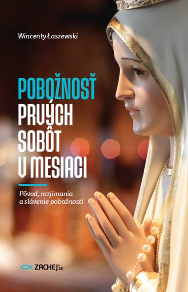 E-kniha Pobožnosť prvých sobôt v mesiaci - Wincenty Łaszewski