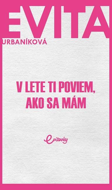 E-kniha V lete ti poviem, ako sa mám - Eva Urbaníková