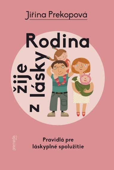 E-kniha Rodina žije z lásky - Jiřina Prekopová