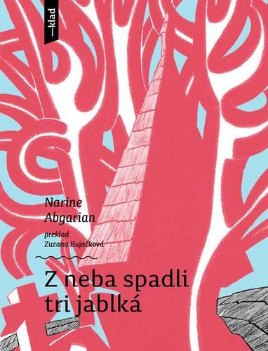 E-kniha Z neba spadli tri jablká - Narine Abgarian