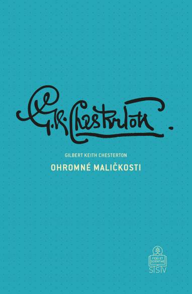E-kniha Ohromné maličkosti - Gilbert Keith Chesterton