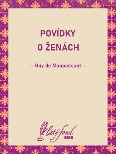 E-kniha Povídky o ženách - Guy de Maupassant