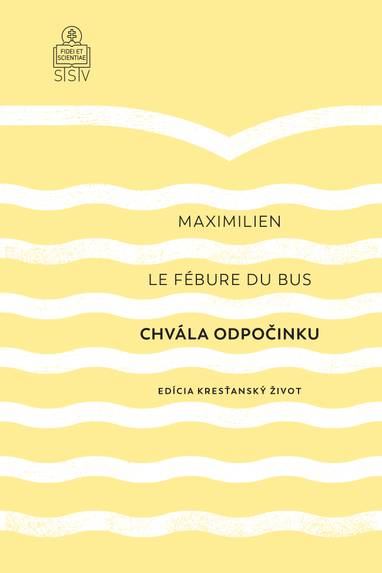 E-kniha Chvála odpočinku - Maximilien Le Fébure du Bus