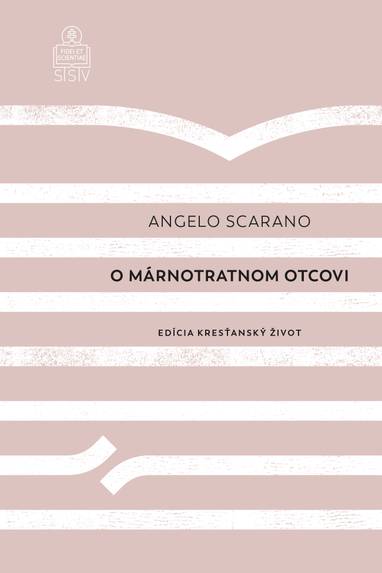 E-kniha O márnotratnom otcovi - Angelo Scarano
