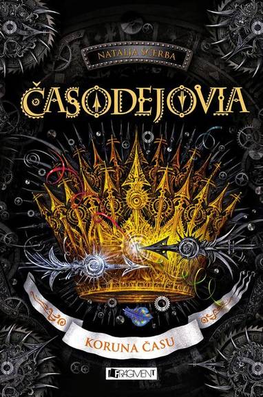 E-kniha Časodejovia: Koruna času - Natalja Ščerba