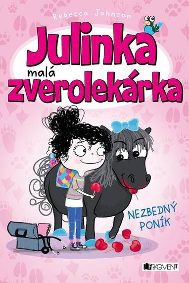 E-kniha Julinka – malá zverolekárka: Nezbedný poník - Rebecca Johnson