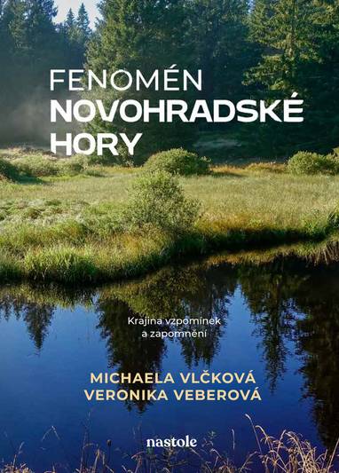 E-kniha Fenomén Novohradské hory - Michaela Vlčková, Veronika Veberová