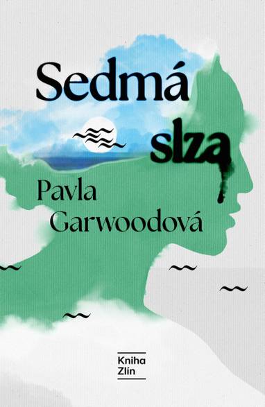 E-kniha Sedmá slza - Pavla Garwoodová