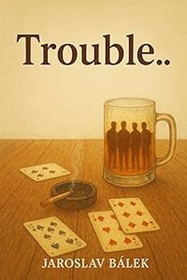 E-kniha Trouble... - Jaroslav Bálek