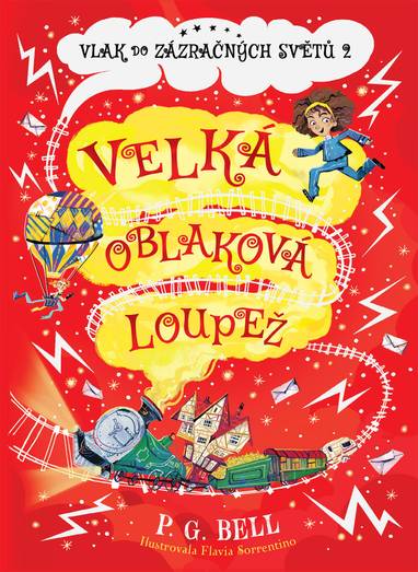 E-kniha Vlak do Zázračných světů 2 - Velká oblaková loupež - P. G. Bell