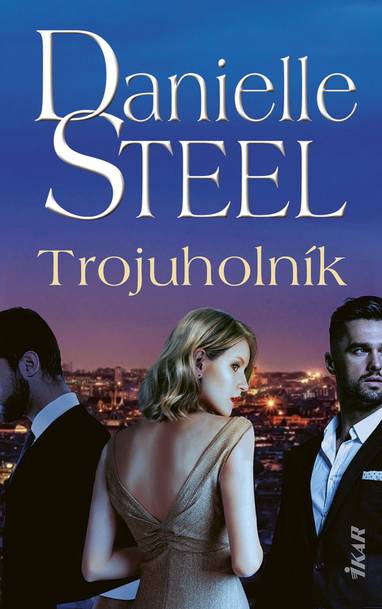 E-kniha Trojuholník - Danielle Steel