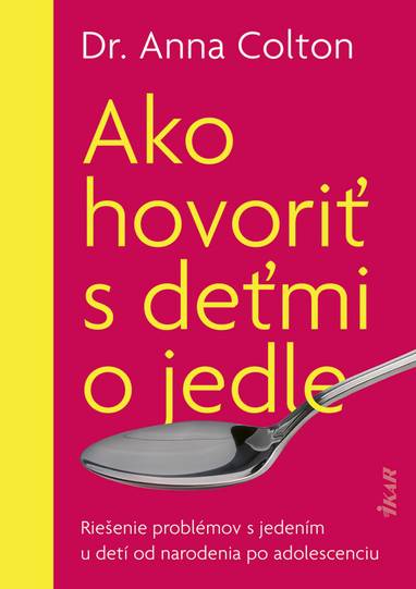 E-kniha Ako hovoriť s deťmi o jedle - Anna Dr. Colton