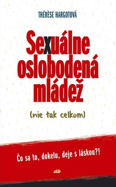 E-kniha Sexuálne oslobodená mládež (nie tak celkom) - Thérèse Hargot