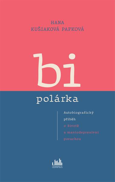 E-kniha Bipolárka - Hana Kušiaková Pafková