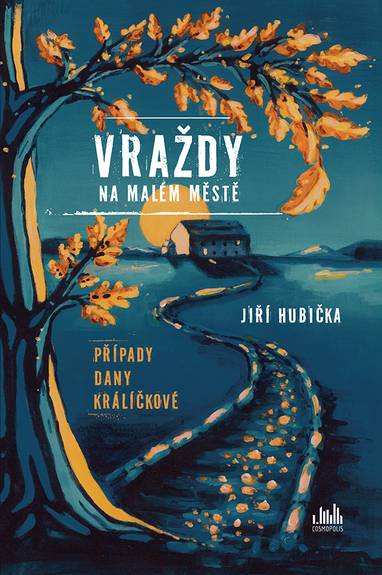 E-kniha Vraždy na malém městě - Případy Dany Králíčkové - Jiří Hubička