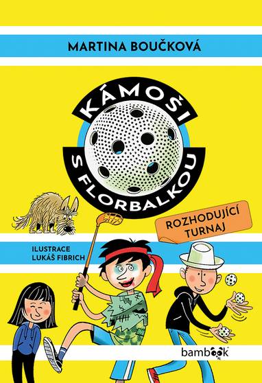 E-kniha Kámoši s florbalkou – Rozhodující turnaj - Martina Boučková