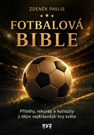 E-kniha Fotbalová bible - Zdeněk Pavlis