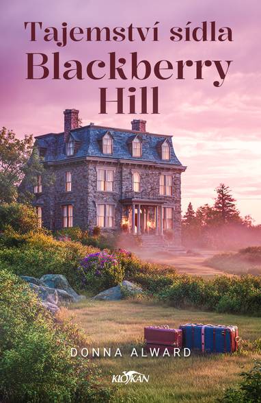 E-kniha Tajemství sídla Blackberry Hill - Dona Alward